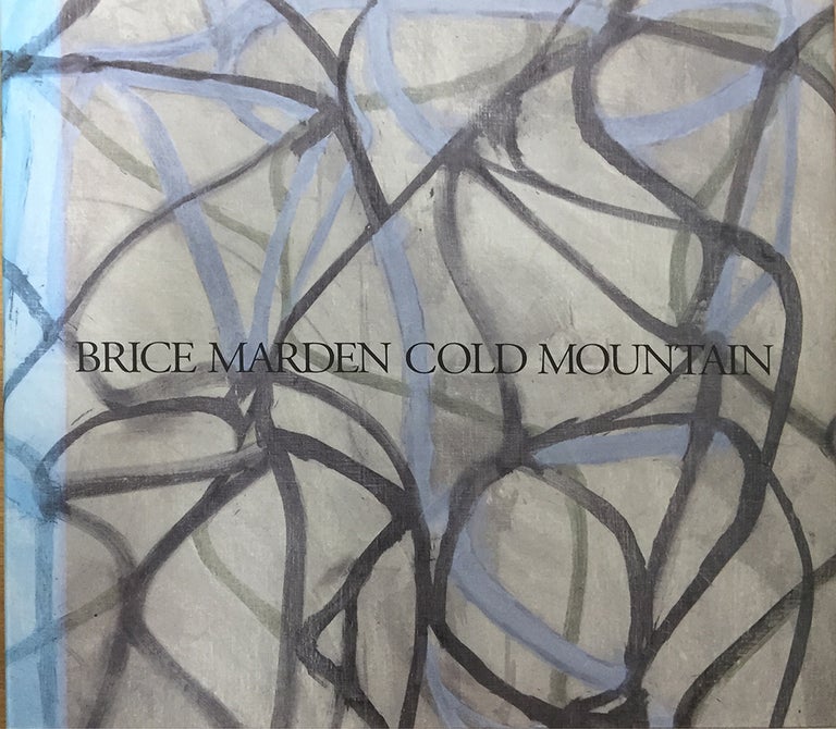 Item nr. 34812 BRICE MARDEN: Cold Mountain. Brenda Richardson.
