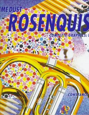 Item nr. 35306 JAMES ROSENQUIST: Time Dust. The Complete Graphics, 1962-1992. Constance W. Glenn,...