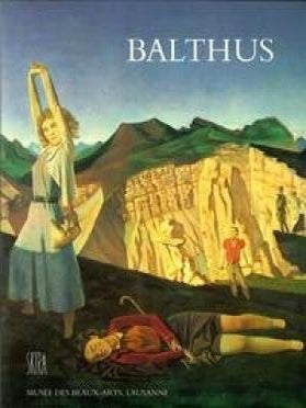 Item nr. 37835 BALTHUS. Lausanne. Musee Cantonal des Beaux-Arts, Leymarie