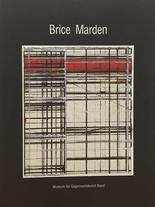 Item nr. 40348 BRICE MARDEN. Dieter Koepplin, BASEL. MUSEUM FUR GEGENWARTSKUNST, EXHIB??