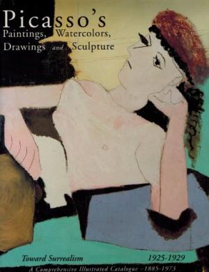 Item nr. 40621 PICASSO'S Paintings...Toward Surrealism ('25-'29). Picasso Project, Herschel Chipp, Wofsy, Mariel Jardines.