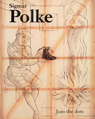 SIGMAR POLKE: Join the Dots.