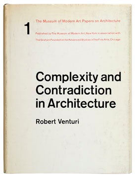 Item nr. 45258 Complexity and Contradiction in Architecture. ROBERT VENTURI, New York. Museum of Modern Art.