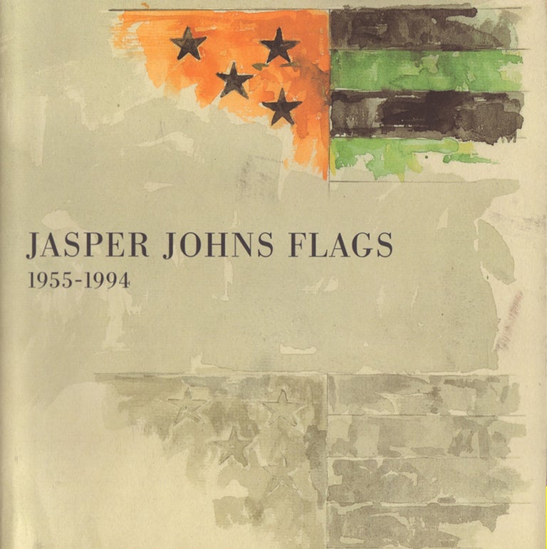 Item nr. 47324 JASPER JOHNS Flags 1955-1994. David Sylvester, London. Anthony D'Offay.