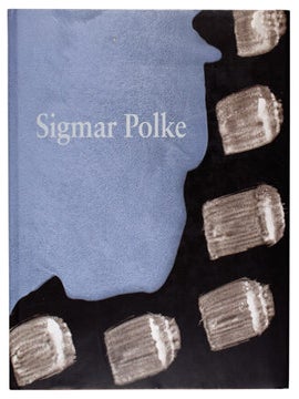 Item nr. 49436 SIGMAR POLKE: Three Lies of Painting. Hans Belting, Rudi Fuchs, Bonn. Kunst und...