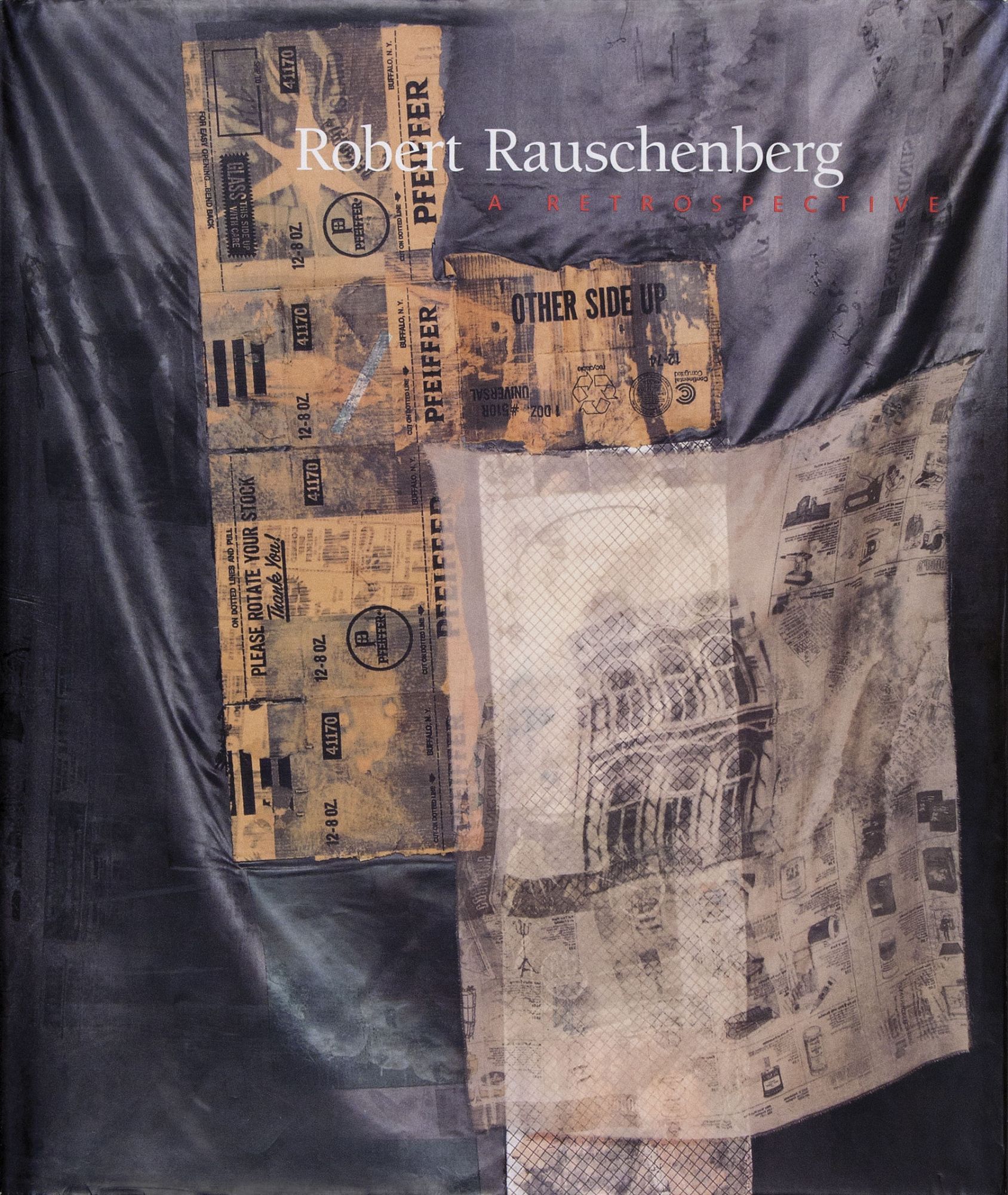 ROBERT RAUSCHENBERG: A Retrospective | Walter Hopps, New York ...