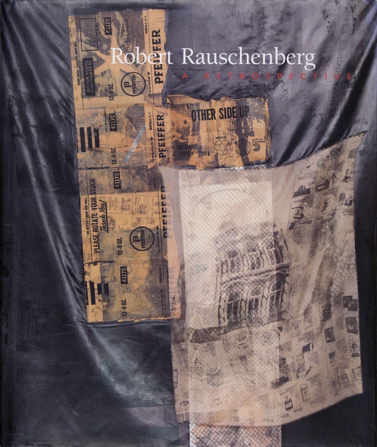 Item nr. 49715 ROBERT RAUSCHENBERG: A Retrospective. Walter Hopps, New York. Guggenheim Museum, Susan Davidson.