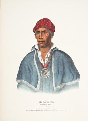 Item nr. 50978 QUA-TA-WA-PEA. History of the Indian Tribes of North America. Thomas McKenney,...