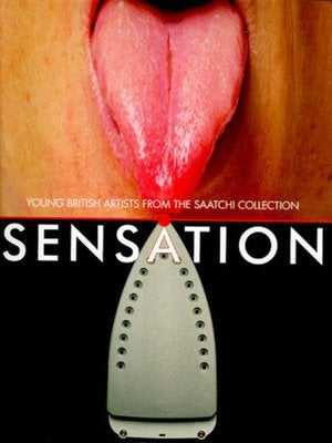 Item nr. 52262 Sensation: Young British Artists from the Saatchi Collection. NORMAN ROSENTHAL,...