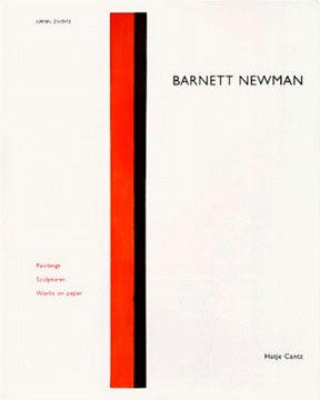Item nr. 55538 BARNETT NEWMAN. Paintings - Sculptures - Works on Paper. Armin Zweite
