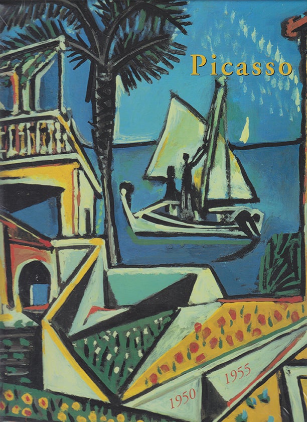 Item nr. 90176 PICASSO'S Paintings...The Fifties I ('50-'55). Picasso Project, Herschel Chipp.