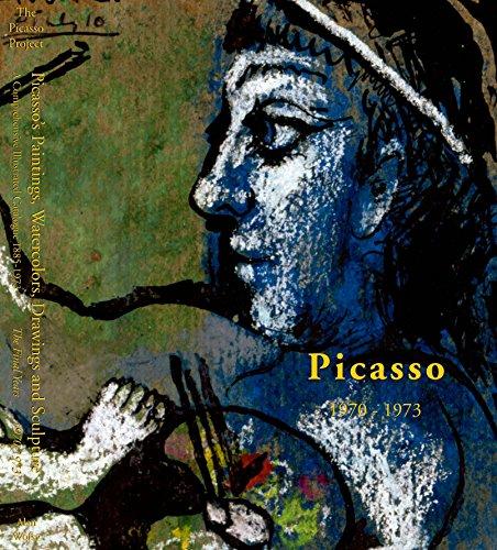 Item nr. 90180 PICASSO'S Paintings...The Final Years 1970-1973. Second Edition, Revised and Enlarged. Picasso Project, Herschel Chipp.