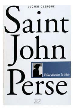 Saint- John Perse Poete devant la Mer.