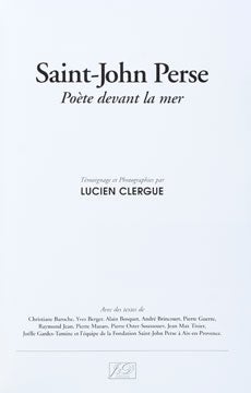 Saint- John Perse Poete devant la Mer.