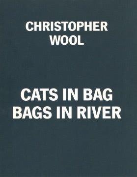 CHRISTOPHER WOOL Cats in Bag Bags in River