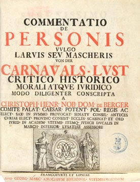 Commentatio de personis vulgo larvis seu mascheris von der Carnevals-L