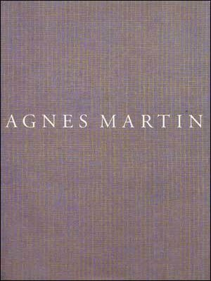 Item nr. 99288 AGNES MARTIN. New York. Whitney Museum of Art, Barbara Haskell, Anna Chave