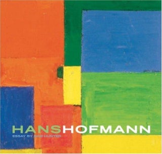 Item nr. 99574 HANS HOFMANN. James Yohe, Sam Hunter, Hans Hofmann